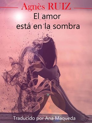 cover image of El amor está en la sombra